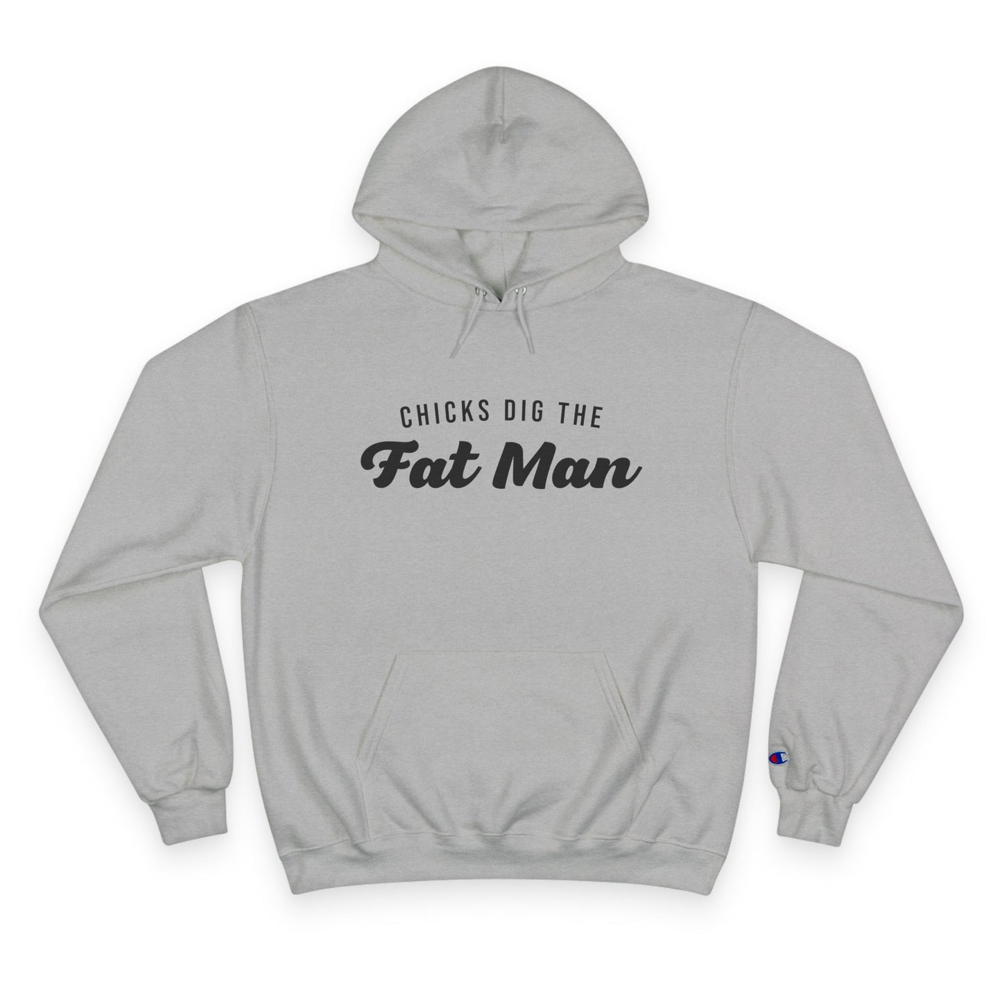 Chicks Dig the Fat Man – Hoodie by Fat Man Q