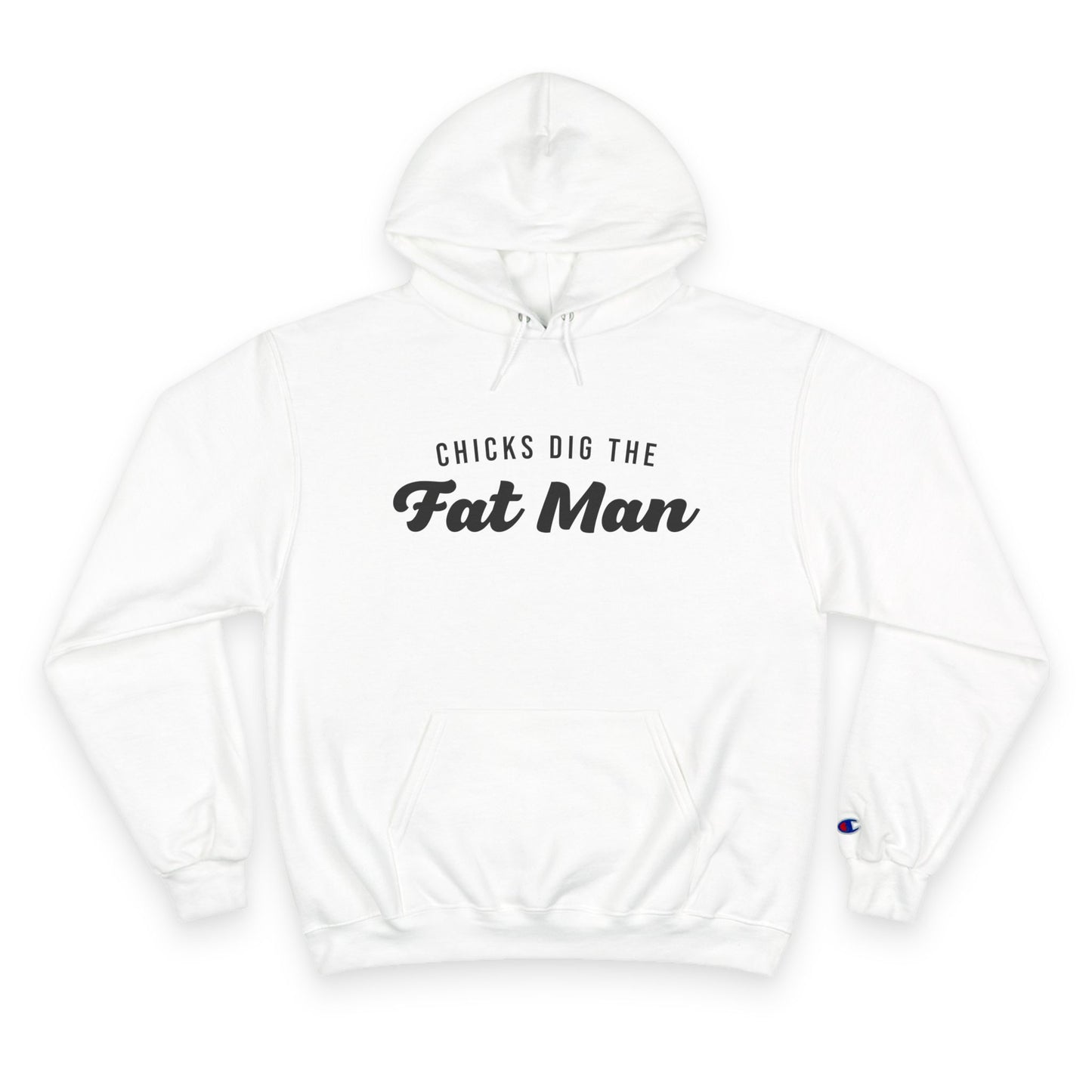 Chicks Dig the Fat Man – Hoodie by Fat Man Q