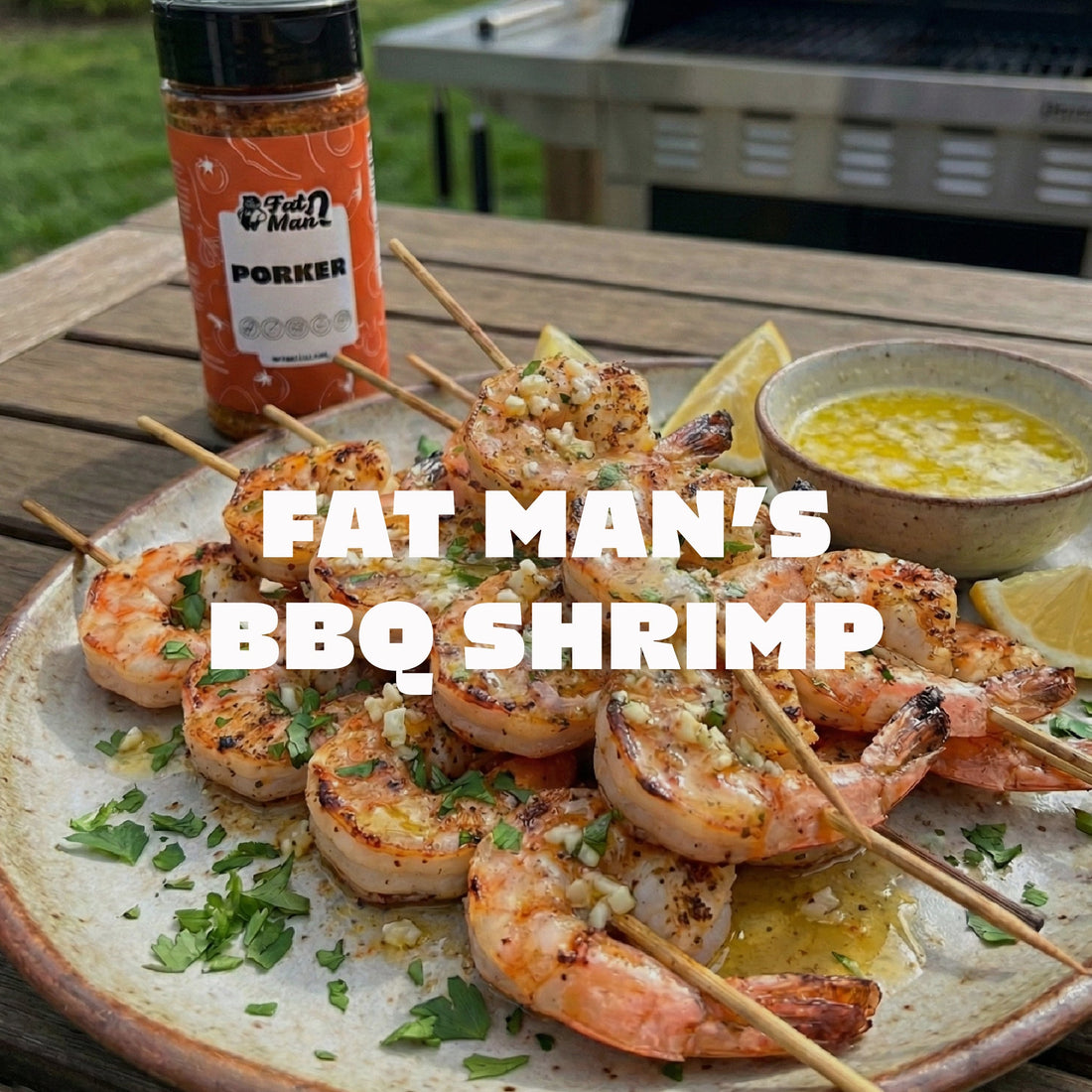 Fat Man's BBQ Shirmp