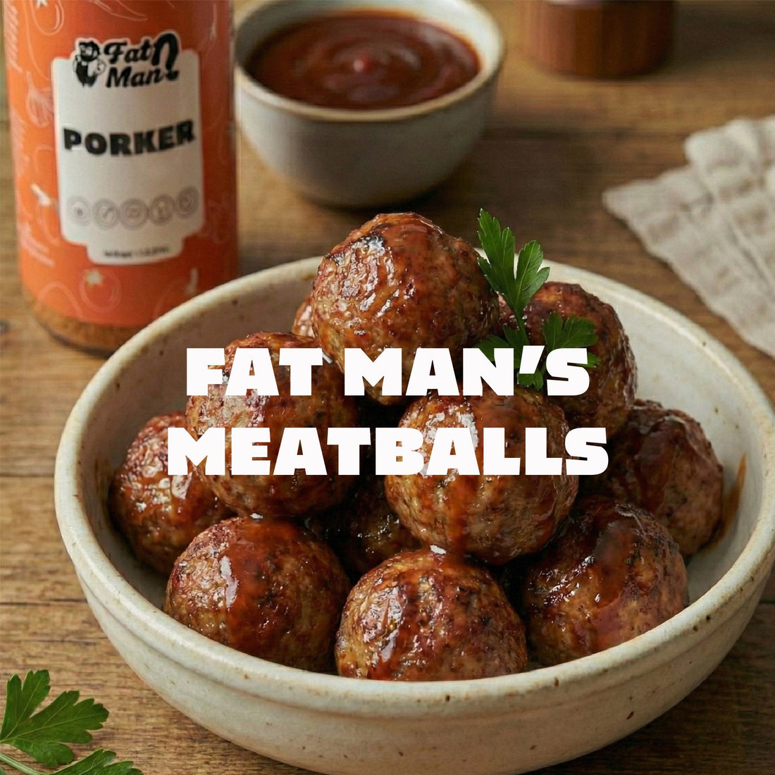 Fat Man’s Meatballs