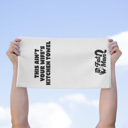 This Ain’t Your Wife’s Kitchen Towel – BBQ Towel by Fat Man Q