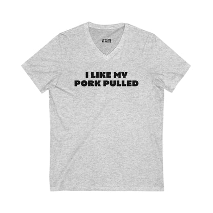 I Like My Pork Pulled – V-Neck Tee by Fat Man Q