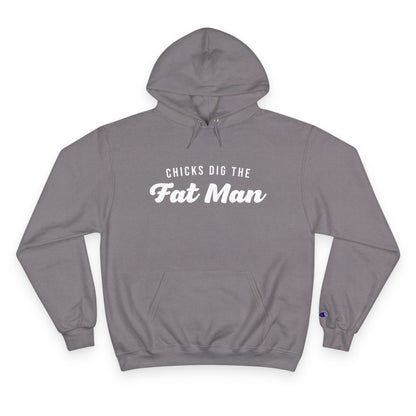 Chicks Dig the Fat Man – Hoodie by Fat Man Q