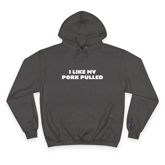I Like My Pork Pulled – Hoodie by Fat Man Q