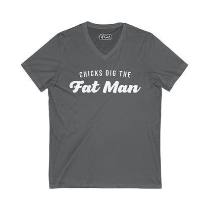 Chicks Dig the Fat Man – V-Neck Tee by Fat Man Q