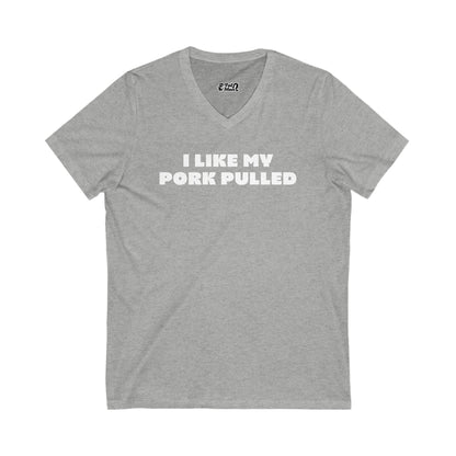 I Like My Pork Pulled – V-Neck Tee by Fat Man Q