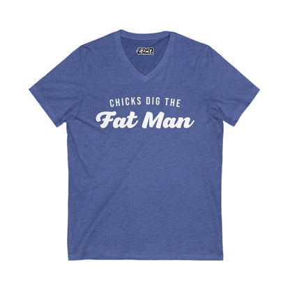Chicks Dig the Fat Man – V-Neck Tee by Fat Man Q