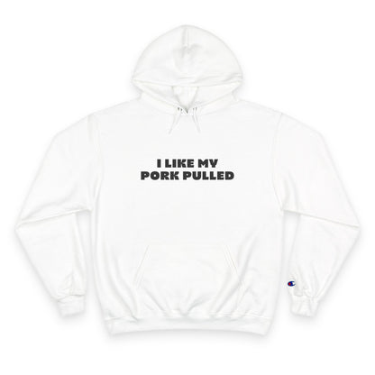 I Like My Pork Pulled – Hoodie by Fat Man Q