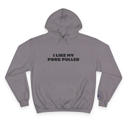 I Like My Pork Pulled – Hoodie by Fat Man Q